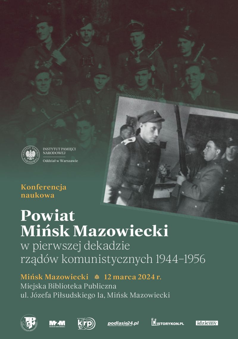 Konferencja naukowa "Powiat Miński w pierwszej dekadzie rządów komunistycznych 1944 - 1956"